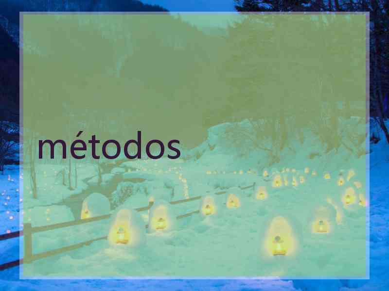 métodos