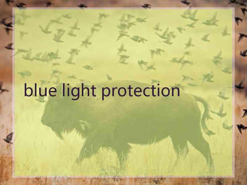 blue light protection