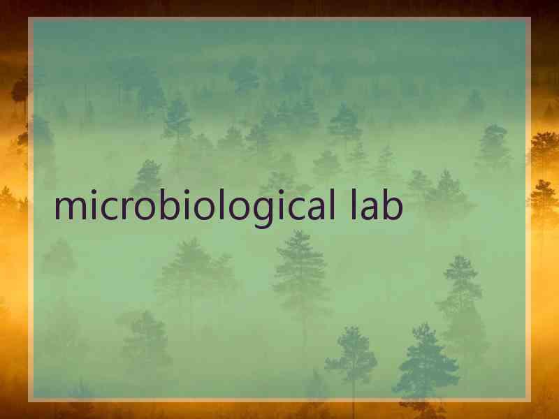 microbiological lab