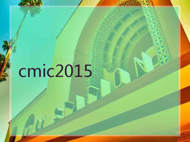 cmic2015